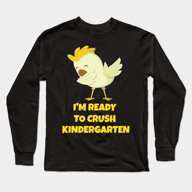 Kids I'm Ready To Crush Kindergarten Funny Toddler Kids Boy Girl T-Shirt Long Sleeve T-Shirt by DDJOY Perfect Gift Shirts